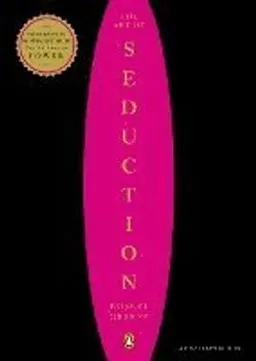 The art of seduction; Robert Greene; 2003