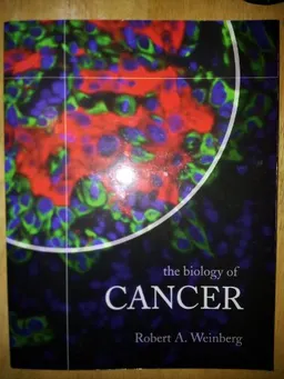 The biology of cancer; Robert A. Weinberg; 2007