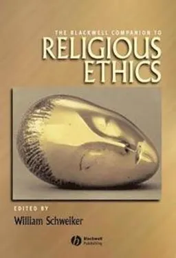 The Blackwell Companion to Religious Ethics; Editor:William Schweiker; 2008