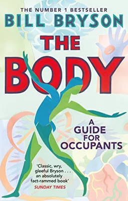 The Body; Bill Bryson; 2020