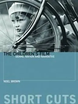 The Children's Film; Noel Brown; 2017