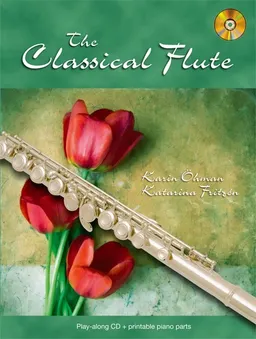 The Classical Flute; Katarina Fritzén, Karin Öhman; 2006