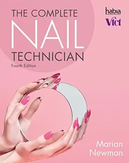 The Complete Nail Technician ; Marian Newman; 2017