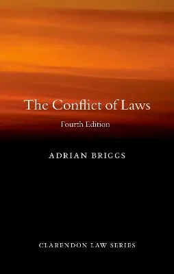 The conflict of laws; Adrian Briggs; 2019