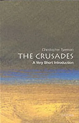 The Crusades; Christopher Tyerman; 2005