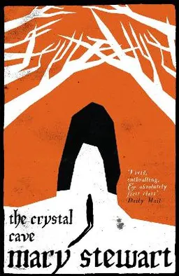 The Crystal Cave; Mary Stewart; 2012