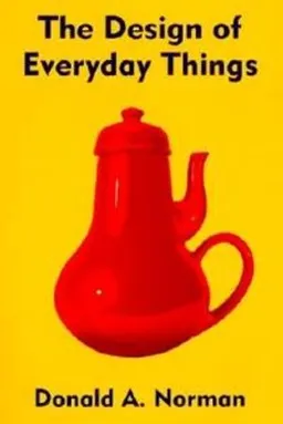 The Design of Everyday Things; Norman Donald A.; 1998