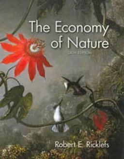 The economy of nature; Robert E. Ricklefs; 2008