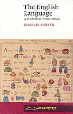 The English Language: A Historical Introduction; Charles Laurence Barber; 2000