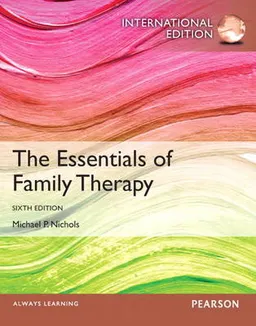 The Essentials of Family Therapy; Michael P. Nichols; 2013