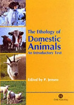 The Ethology of Domestic Animals; Per Jensen; 2002