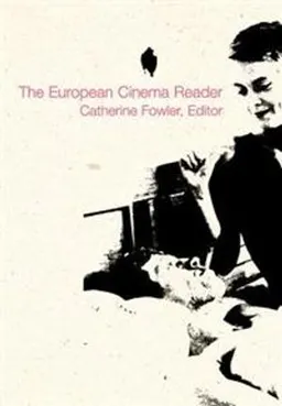 The European cinema reader; Catherine Fowler; 2002