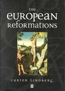 The European Reformations; Carter Lindberg; 1996