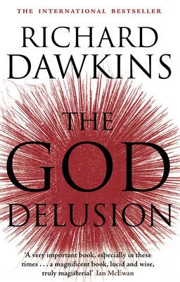 The God Delusion; Richard Dawkins; 2007