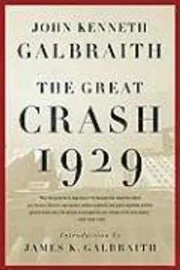 The great crash, 1929; John Kenneth Galbraith; 2009