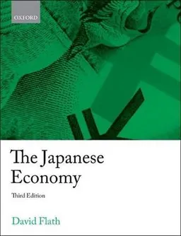 The Japanese economy;  David Flath; 2014