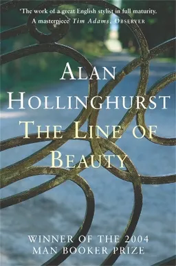 The Line of Beauty; Alan Hollinghurst; 2005