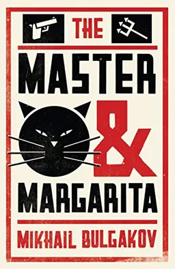 The Master and Margarita: New Translation; Mikhail Bulgakov; 2018