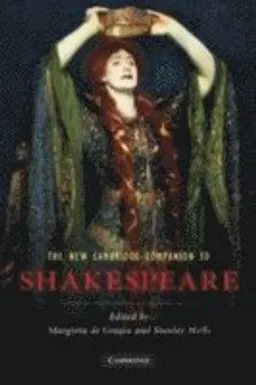 The new Cambridge companion to Shakespeare; Margreta De Grazia, Stanley W. Wells; 2010