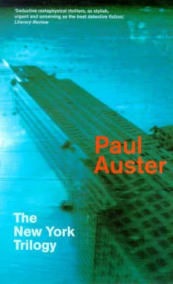 The New York Trilogy; Paul Auster; 1999