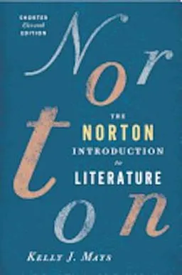 The Norton introduction to literature; Kelly J. Mays; 2012