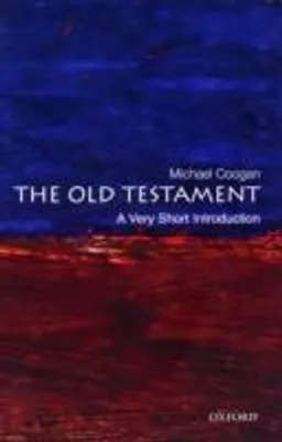 The Old Testament : a very short introduction; Michael David Coogan; 2008