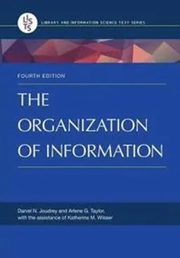 The organization of information; Daniel N. Joudrey; 2018