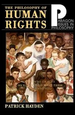 The philosophy of human rights; Patrick Hayden; 2001