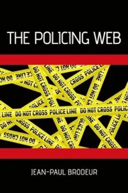 The policing web; Jean-Paul Brodeur; 2010