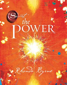 The Power; Rhonda Byrne; 2010