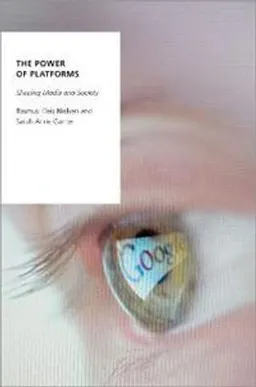 The Power of Platforms; Rasmus Kleis Nielsen; 2022