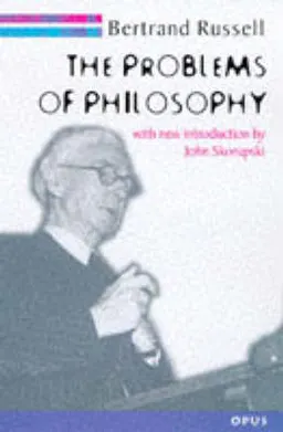 The problems of philosophy; Bertrand Russell; 1998