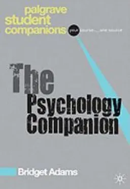 The psychology companion; Bridget. Adams; 2009