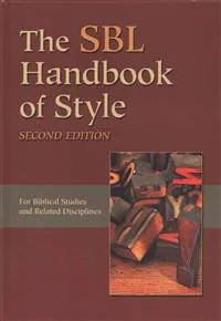 The SBL Handbook of Style; SBL Press (COR); 2014