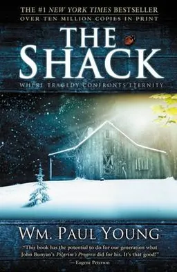 The shack : a novel; William P Young; 2007