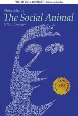 The Social Animal; Elliot Aronson; 2003