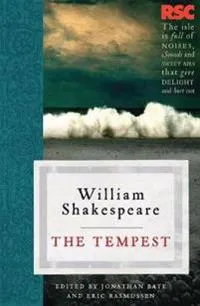 The Tempest; Eric Rasmussen, Jonathan Bate; 2008