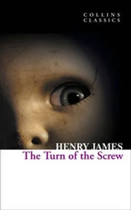 The Turn of the Screw; Henry James; 2011