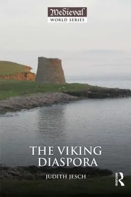 The Viking diaspora; Judith Jesch; 2015