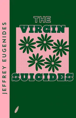 The Virgin Suicides; Jeffrey Eugenides; 2021