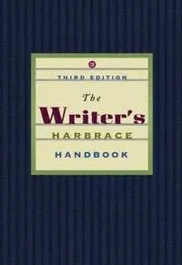 The Writer's Harbrace Handbook; Loretta S Gray, Cheryl Glenn; 2006