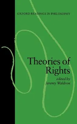 Theories of rights; Jeremy Waldron; 1984