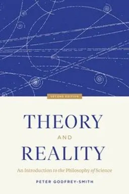 Theory and reality : an introduction to the philosophy of science; Peter Godfrey-Smith; 2021