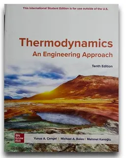 Thermodynamics: An Engineering Approach ISE; Yunus Cengel; 2023