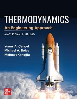 THERMODYNAMICS: AN ENGINEERING APPROACH, SI; Yunus Cengel; 2019