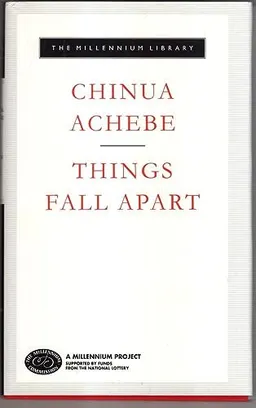 Things Fall Apart; Chinua Achebe; 1992