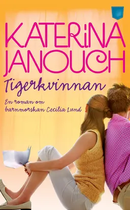 Tigerkvinnan; Katerina Janouch; 2012