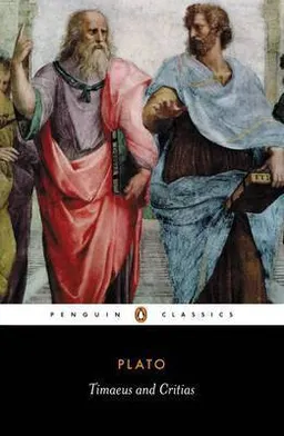 Timaeus and CritiasClassics SeriesPenguin classics; Plato