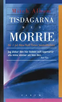 Tisdagarna med Morrie; Mitch Albom; 2000