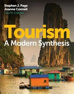 Tourism : a modern synthesis; Stephen J. Page; 2014